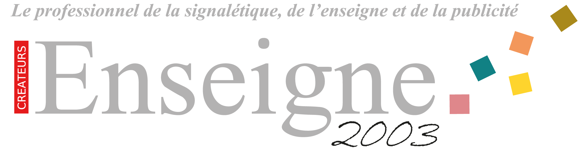 Enseigne 2003 Logo